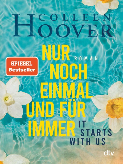 Title details for It starts with us – Nur noch einmal und für immer by Colleen Hoover - Wait list